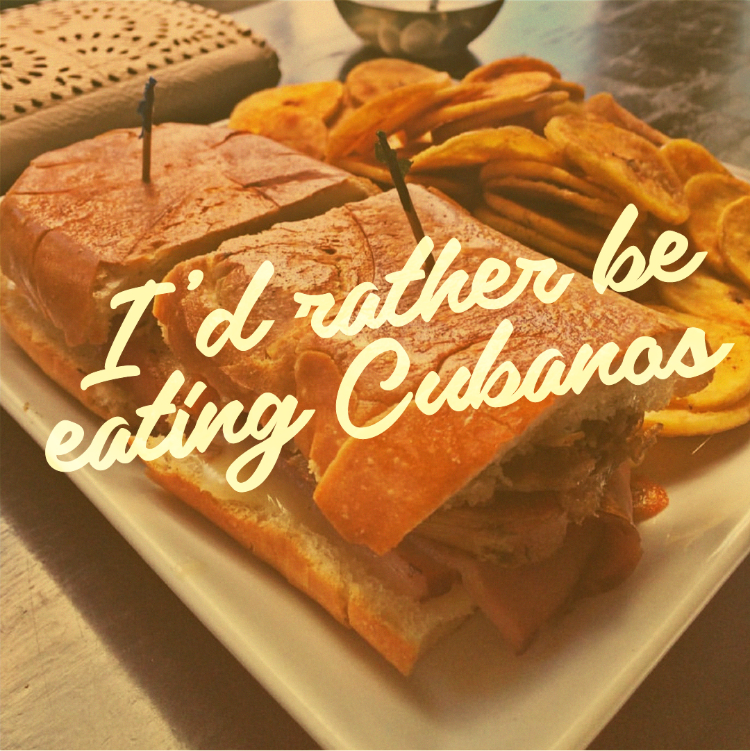 I'd Rather be Eating Cubanos Social Graphic 