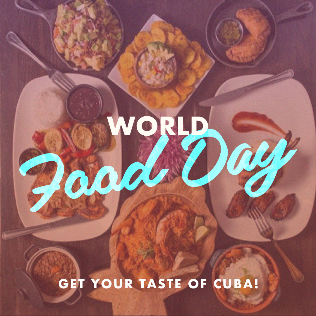 World Food Day Get Your Taste of Cuba Social Graphic 